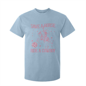 Save a Horse Ride A Cowboy T Shirt For Kid Funny Cowgirl Western Style TS10 Light Blue Print Your Wear