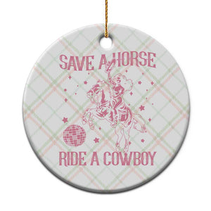 Save a Horse Ride A Cowboy Ceramic Ornament Funny Cowgirl Western Style TS10 1pc Christmas Plaid Print Your Wear