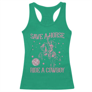 Save a Horse Ride A Cowboy Racerback Tank Top Funny Cowgirl Western Style TS10 Irish Green Print Your Wear