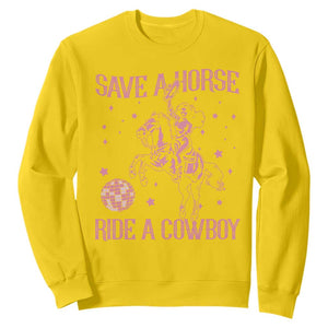 Save a Horse Ride A Cowboy Sweatshirt Funny Cowgirl Western Style TS10 Daisy Print Your Wear