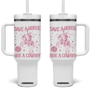 Save a Horse Ride A Cowboy Tumbler With Handle Funny Cowgirl Western Style TS10 One Size: 40 oz White Print Your Wear