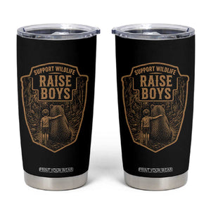 Support Wildlife Raise Boys Tumbler Cup Funny Mama Bear Outdoor Family Nature Lover Gift TS10 Black Print Your Wear