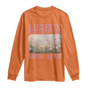 St Therese of Lisieux Long Sleeve Shirt Catholic Saint Gift for Girls Orthodox Christian TS10 Orange Print Your Wear