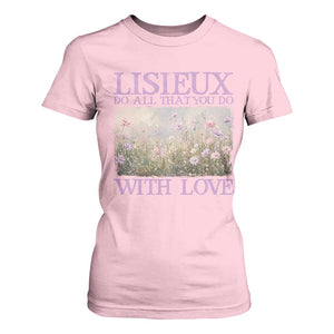 St Therese of Lisieux T Shirt For Women Catholic Saint Gift for Girls Orthodox Christian TS10 Light Pink Print Your Wear