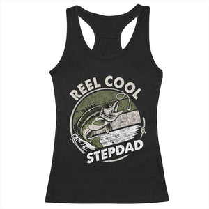 Reel Cool Stepdad Racerback Tank Top Fathers Day Gift for Fisherman Bonus Dad