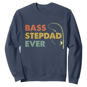 Fishing Bonus Dad Sweatshirt Retro Bass Stepdad Ever Fathers Day Fisherman TS10 Navy Print Your Wear