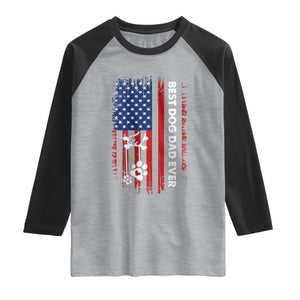 Best Dog Dad Ever Raglan Shirt Fathers Day Gift From Dog USA Flag Puppy Lover Paw