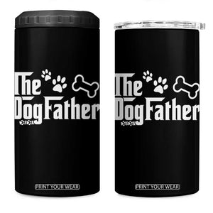 Dog Dad 4 in 1 Can Cooler Tumbler The Dogfather Fathers Day Gift For Dog Lovers
