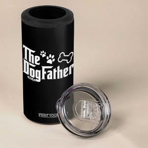 Dog Dad 4 in 1 Can Cooler Tumbler The Dogfather Fathers Day Gift For Dog Lovers