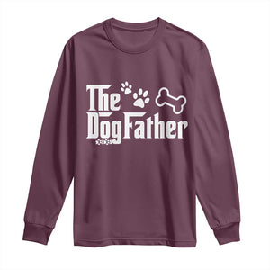 Dog Dad Long Sleeve Shirt The Dogfather Fathers Day Gift For Dog Lovers
