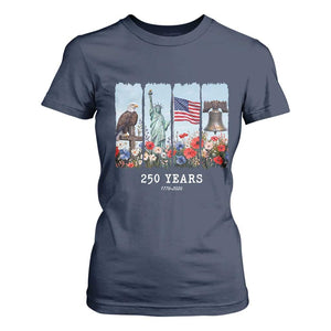 250 Years American 1776 2026 T Shirt For Women 250th 4th July Independence Day Eagle Statue of Liberty Flag