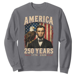 America 250 Years Abraham Lincoln Sweatshirt Retro Eagle 250th Anniversary USA Flag 1776 2026