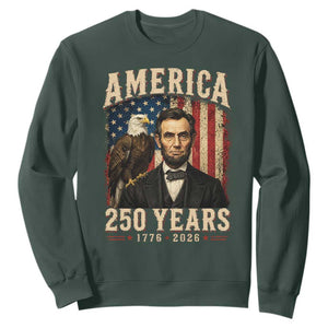 America 250 Years Abraham Lincoln Sweatshirt Retro Eagle 250th Anniversary USA Flag 1776 2026