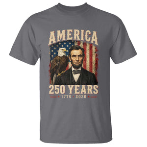 America 250 Years Abraham Lincoln T Shirt Retro Eagle 250th Anniversary USA Flag 1776 2026