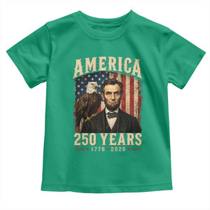 America 250 Years Abraham Lincoln Toddler T Shirt Retro Eagle 250th Anniversary USA Flag 1776 2026