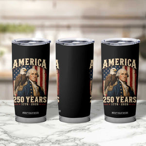 America 250 Years George Washington Tumbler Cup Retro Eagle 250th Anniversary USA Flag 1776 2026