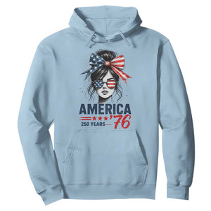 America 250 Years Hoodie 250th Anniversary USA Patriotic Girl Messy Bun 1776 2026