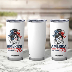 America 250 Years Tumbler Cup 250th Anniversary USA Patriotic Girl Messy Bun 1776 2026