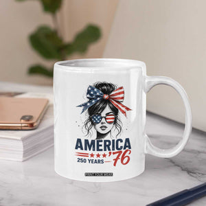 America 250 Years Coffee Mug 250th Anniversary USA Patriotic Girl Messy Bun 1776 2026