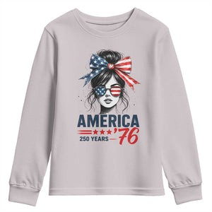 America 250 Years Youth Sweatshirt 250th Anniversary USA Patriotic Girl Messy Bun 1776 2026