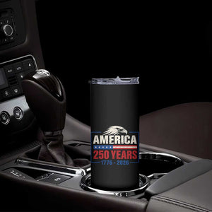 250 Anniversary USA Skinny Tumbler Retro Eagle 250 Years Of Freedom 1776 2026
