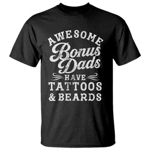 Funny Stepdad T Shirt Awesome Bonus Dads Have Tattoos And Beards
