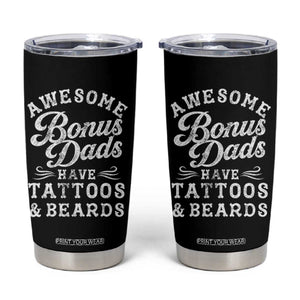 Funny Stepdad Tumbler Cup Awesome Bonus Dads Have Tattoos And Beards