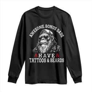 Funny Bigfoot Stepdad Long Sleeve Shirt Awesome Bonus Dads Have Tattoos And Beards TS10 Black Print Your Wear