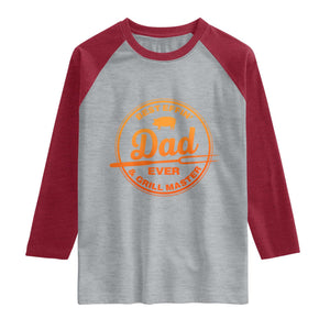 Best Effin Dad Ever And Grill Master Raglan Shirt Funny Grilling BBQ Sarcastic