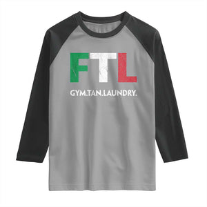Gym Tan Laundry GTL Italian Flag Raglan Shirt TS10 Sport Gray Black Print Your Wear