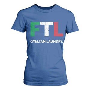 Gym Tan Laundry GTL Italian Flag T Shirt For Women TS10 Royal Blue Print Your Wear