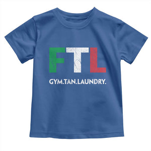 Gym Tan Laundry GTL Italian Flag Toddler T Shirt TS10 Royal Blue Print Your Wear