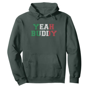 Yeah Buddy Italian Flag Hoodie Vintage Retro TS10 Dark Forest Green Print Your Wear