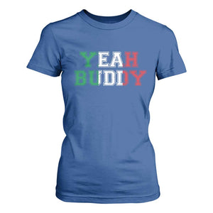 Yeah Buddy Italian Flag T Shirt For Women Vintage Retro TS10 Royal Blue Print Your Wear