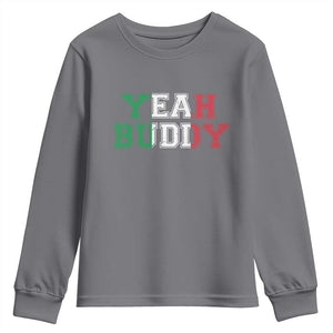 Yeah Buddy Italian Flag Youth Sweatshirt Vintage Retro TS10 Charcoal Print Your Wear