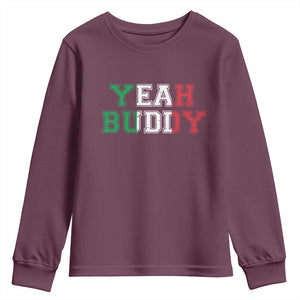Yeah Buddy Italian Flag Youth Sweatshirt Vintage Retro TS10 Maroon Print Your Wear