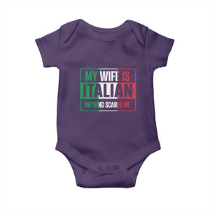My Wife is Italian Nothing Scares Me Baby Onesie Funny Husband Italia Flag TS10 Purple Print Your Wear