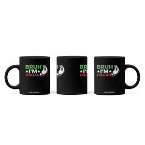 Bruh Im Italian Coffee Mug Italy Flag Italian Festival Funny Italian TS10 Print Your Wear