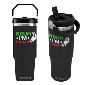 Bruh Im Italian Flip Straw Tumbler Italy Flag Italian Festival Funny Italian TS10 One Size: 30 oz Black Print Your Wear