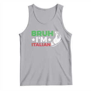 Bruh Im Italian Tank Top Italy Flag Italian Festival Funny Italian TS10 Athletic Heather Print Your Wear