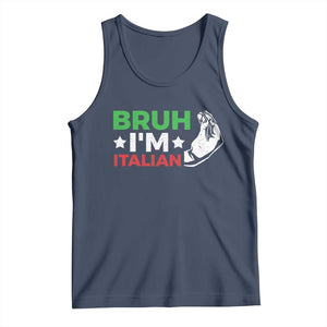 Bruh Im Italian Tank Top Italy Flag Italian Festival Funny Italian TS10 Navy Print Your Wear