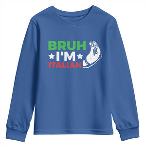Bruh Im Italian Youth Sweatshirt Italy Flag Italian Festival Funny Italian TS10 Royal Blue Print Your Wear