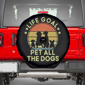 Life Goal Pet All The Dogs Spare Tire Cover Retro Funny Dog Lover Gift TS10 Black Print Your Wear