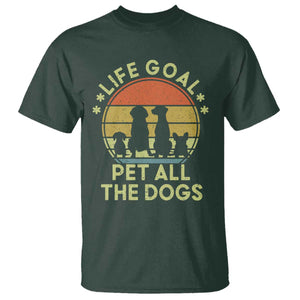 Life Goal Pet All The Dogs T Shirt Retro Funny Dog Lover Gift TS10 Dark Forest Green Print Your Wear