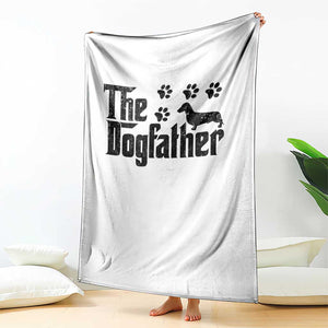 Dachshund Dog Dad Throw Blanket The Dogfather Fathers Day Gifts For Dog Lovers TS10 Print Your Wear