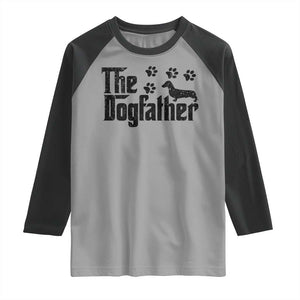 Dachshund Dog Dad Raglan Shirt The Dogfather Fathers Day Gifts For Dog Lovers TS10 Sport Gray Black Print Your Wear