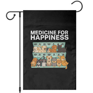 Funny Dog Lover Garden Flag My Medicine For Happiness Called Cats Everyday TS10 Black Print Your Wear