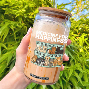 Funny Dog Lover Glass Can My Medicine For Happiness Called Cats Everyday TS10 Black Print Your Wear