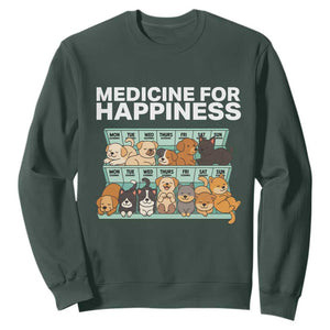 Funny Dog Lover Sweatshirt My Medicine For Happiness Called Cats Everyday TS10 Dark Forest Green Print Your Wear