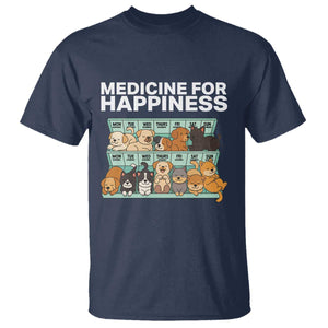 Funny Dog Lover T Shirt My Medicine For Happiness Called Cats Everyday TS10 Navy Print Your Wear